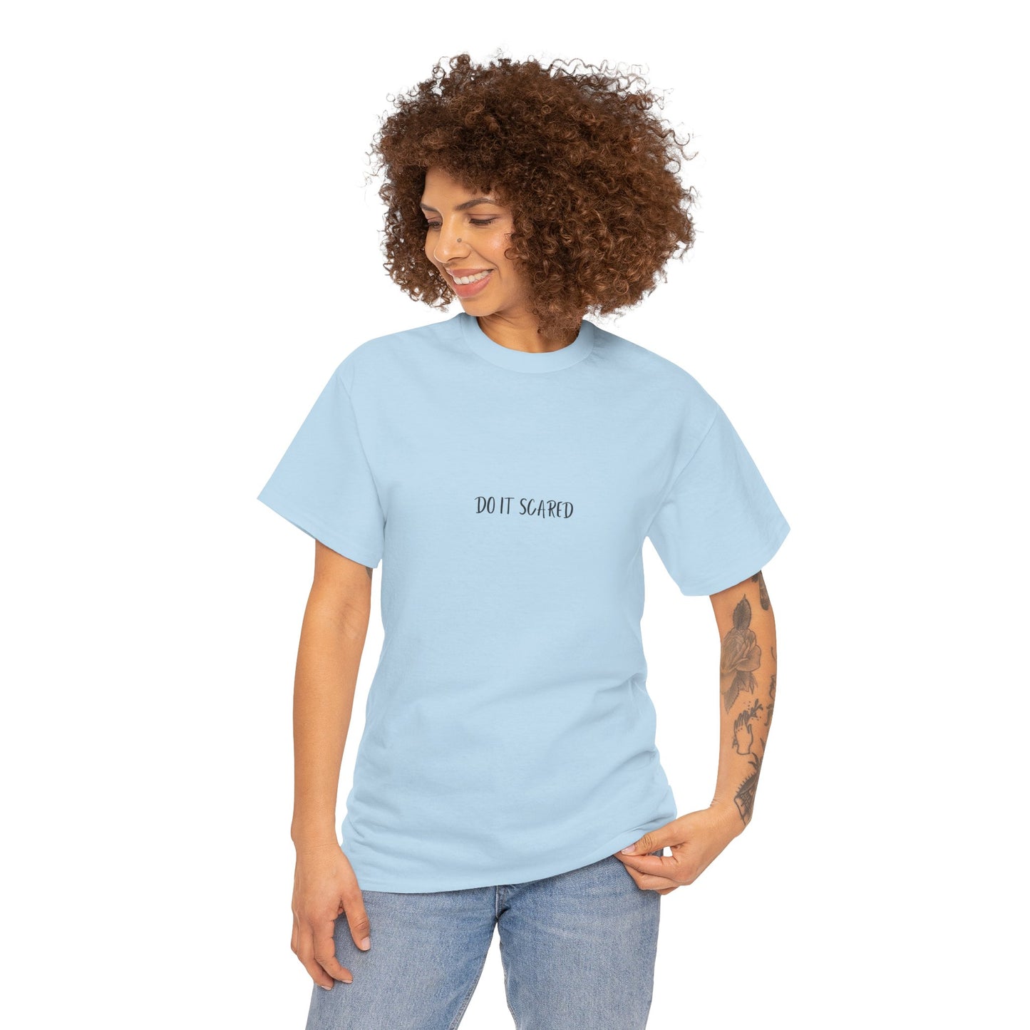 Do it Scared T-Shirt