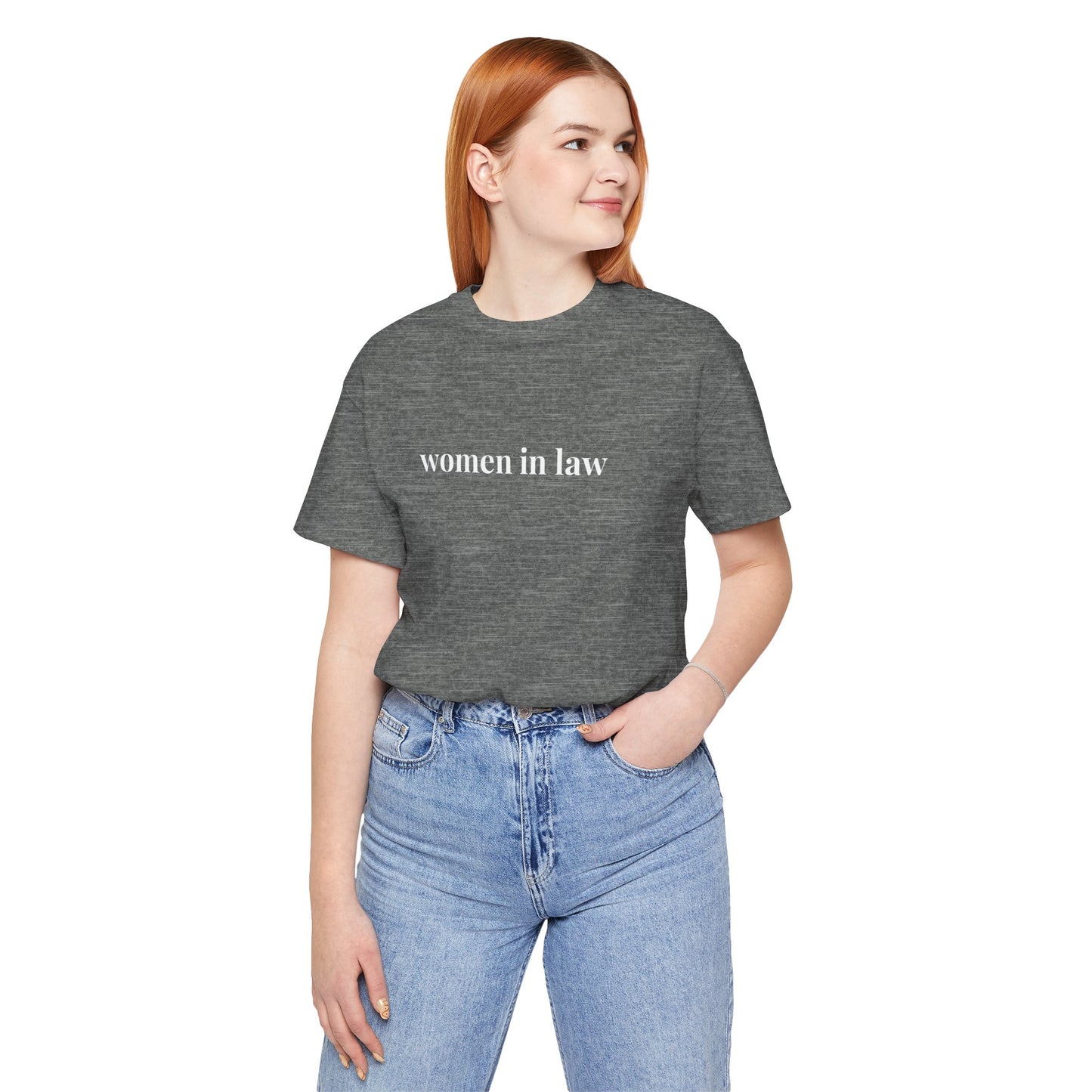 Women in Law Tee, Casual T-Shirt for Everyday Wear, Perfect Gift for Law Students and Law School
