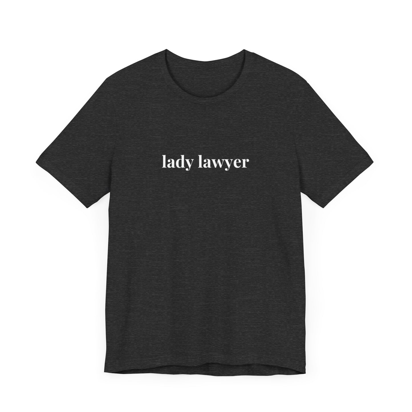 Lady Lawyer and Law Student Short Sleeve Tee, Casual T-Shirt for Everyday Wear, Perfect Gift for Law Students and Law School