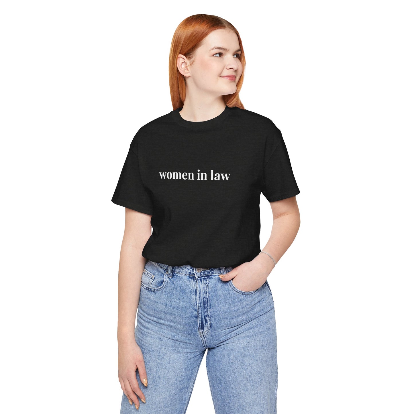 Women in Law Tee, Casual T-Shirt for Everyday Wear, Perfect Gift for Law Students and Law School
