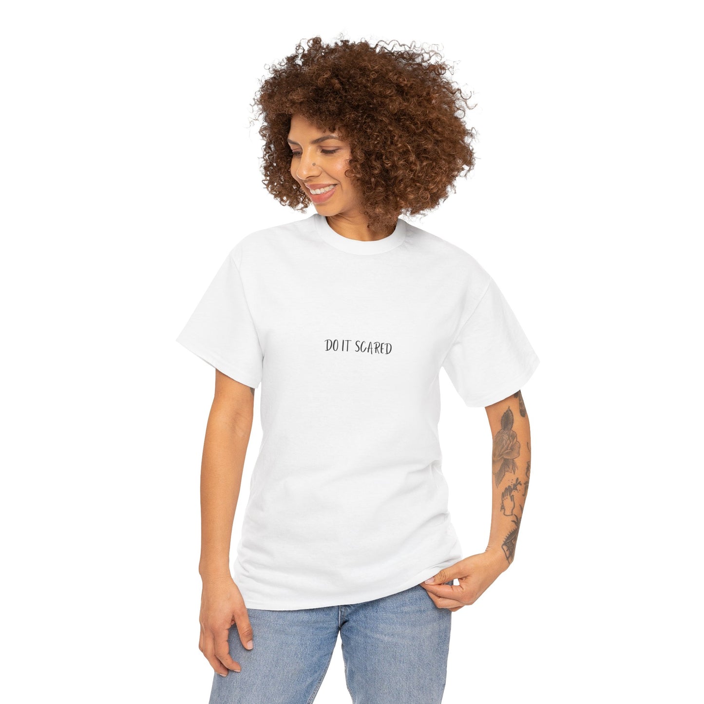 Do it Scared T-Shirt