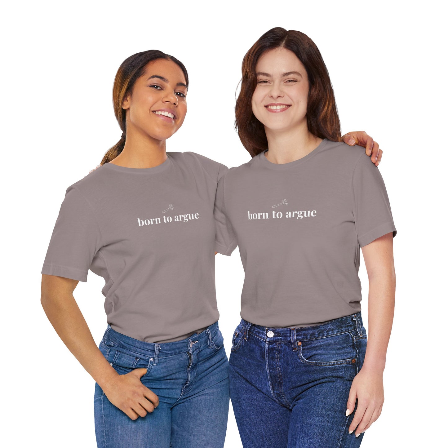 Born to Argue Lady Lawyer and Law Student Short Sleeve Tee, Casual T-Shirt for Everyday Wear, Perfect Gift for Law Students and Law School