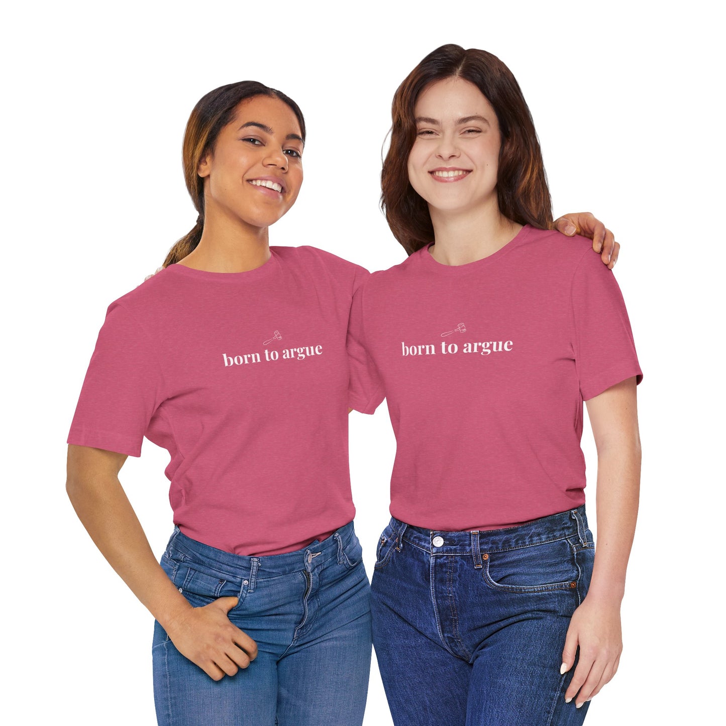 Born to Argue Lady Lawyer and Law Student Short Sleeve Tee, Casual T-Shirt for Everyday Wear, Perfect Gift for Law Students and Law School