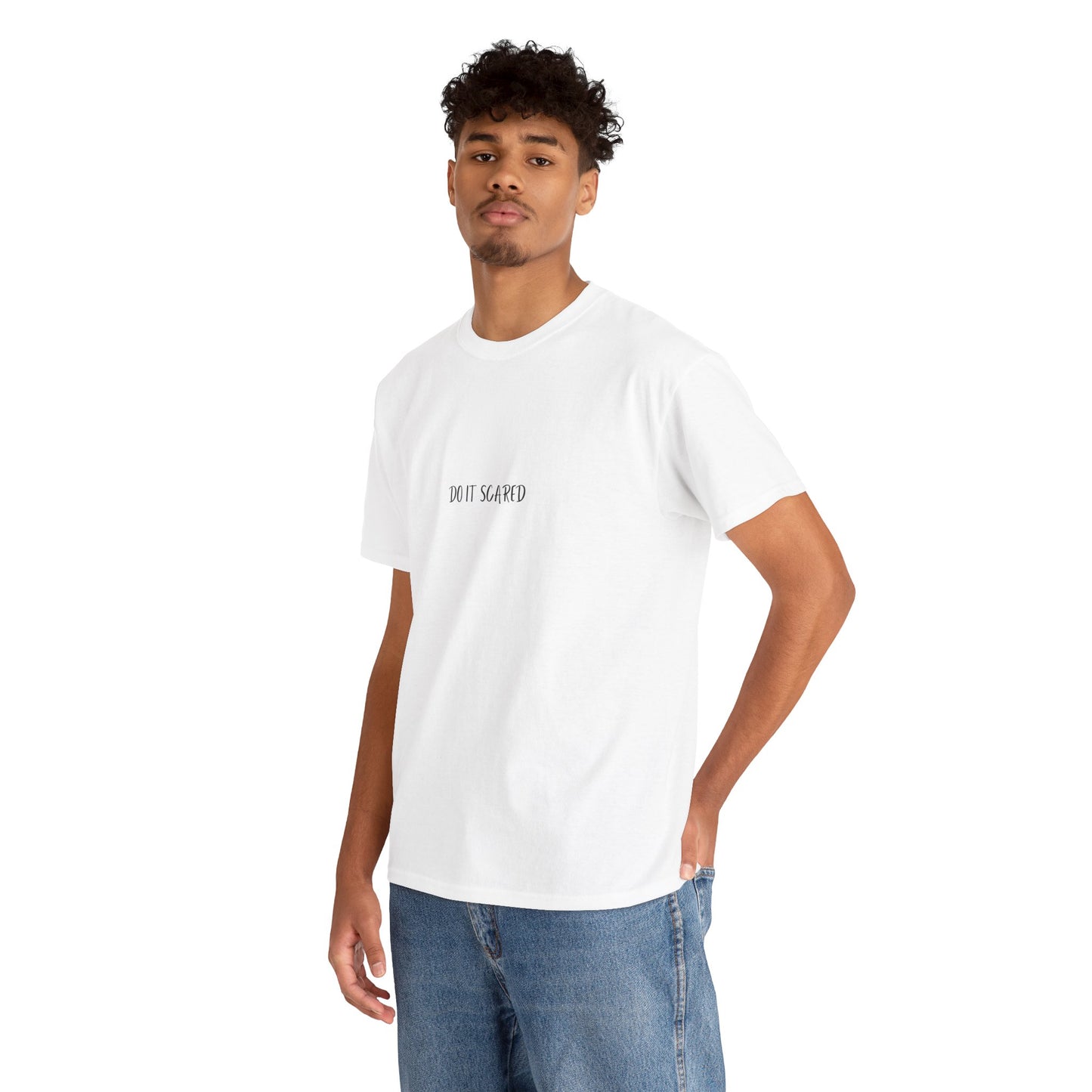 Do it Scared T-Shirt