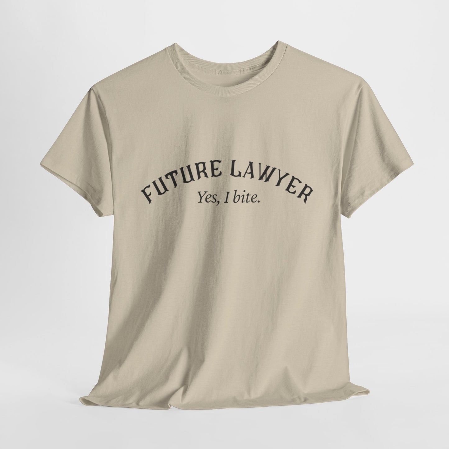 Future LawyerBig Law Biter Shirt - Perfect Gift for Law Students, Graduation, Legal Professionals, Birthday, or Just Because