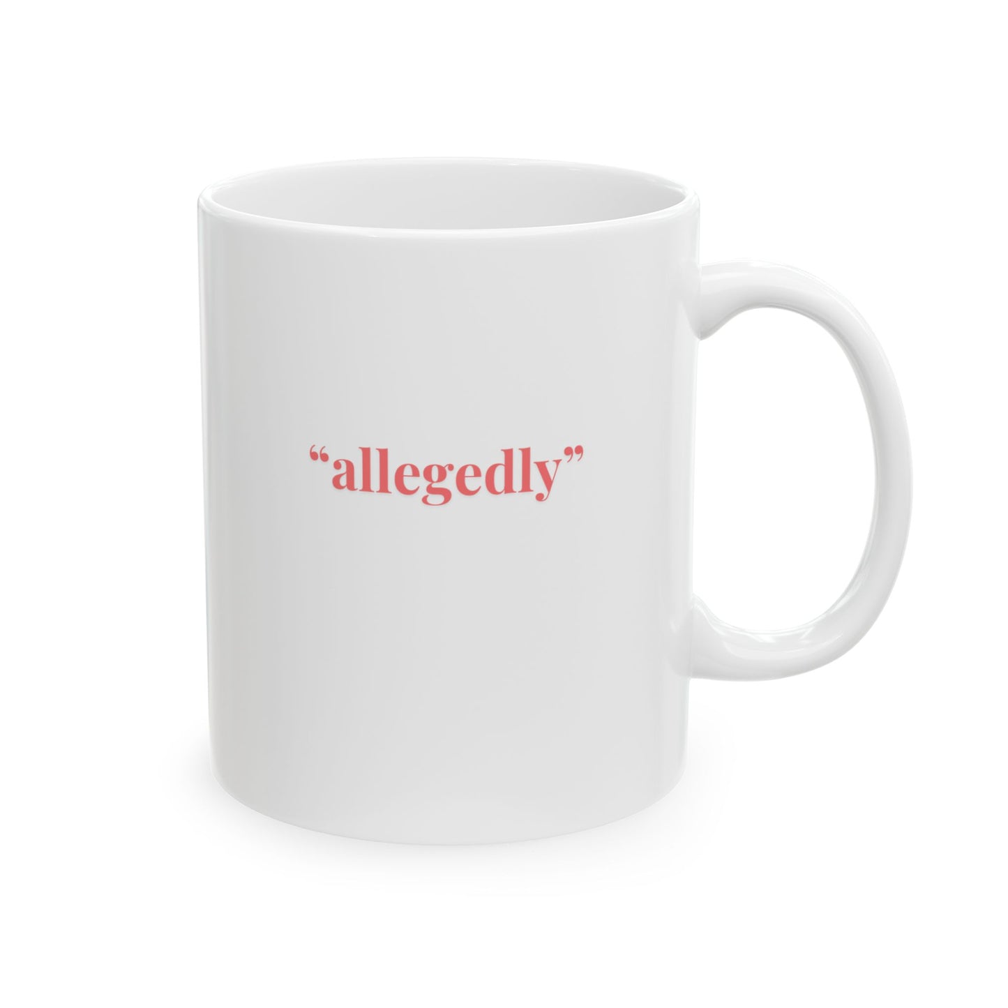 Allegedly Lawyer Coffee Mug, Coffee Cup, Lawyer Gift, Law Student Gift