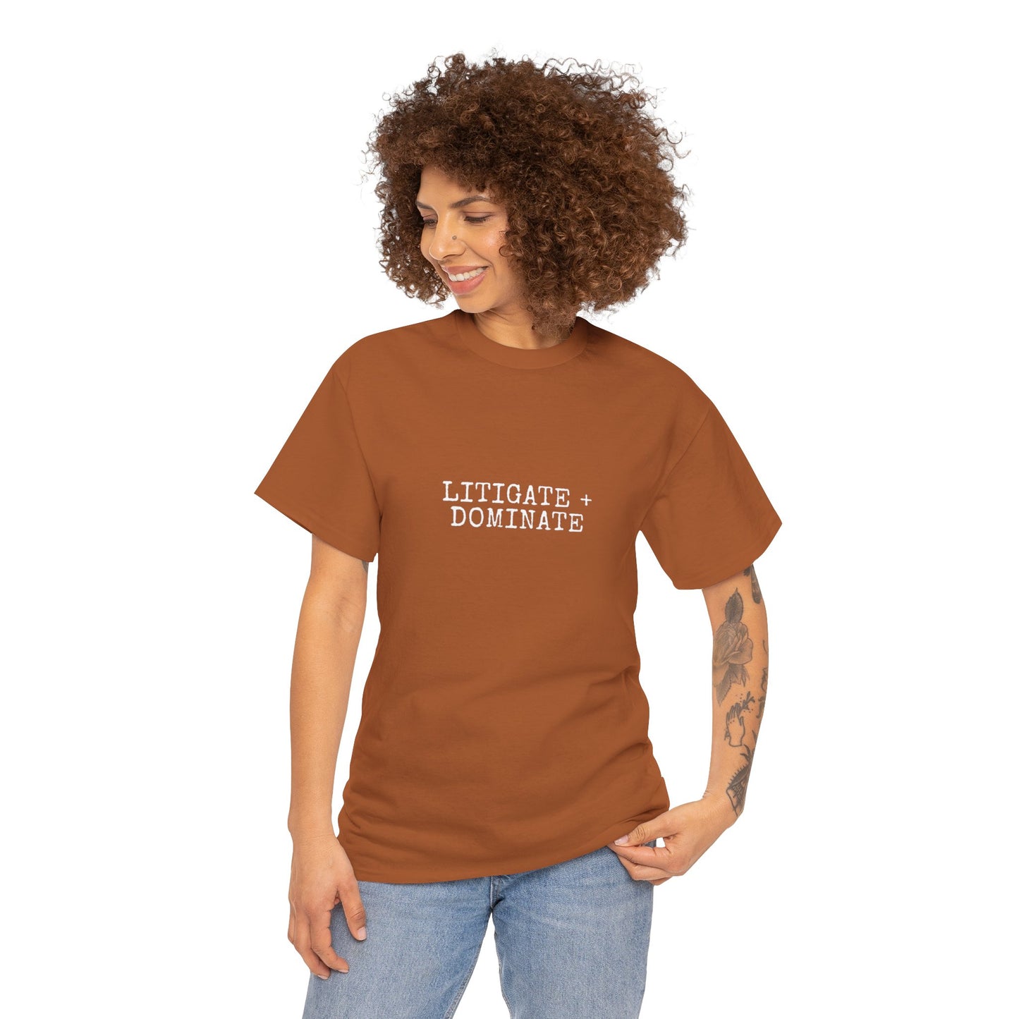 Litigate and Dominate T-Shirt