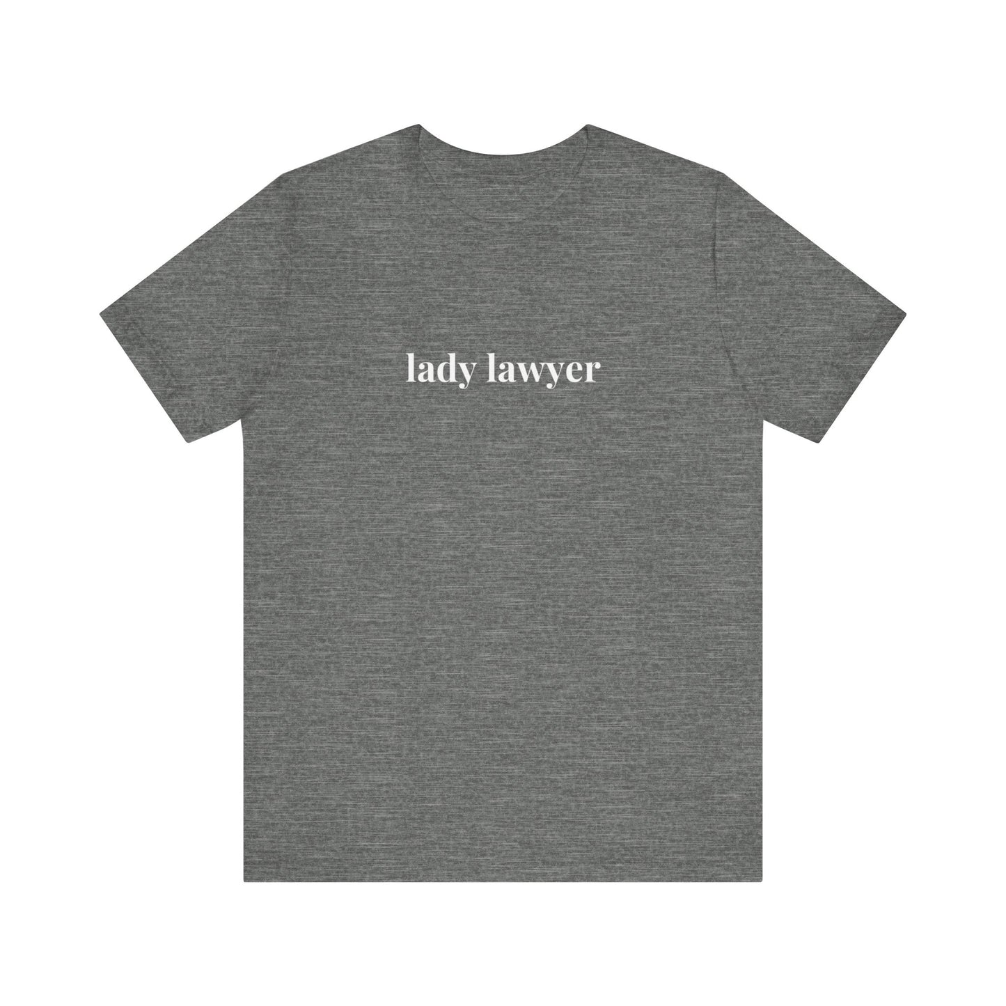 Lady Lawyer and Law Student Short Sleeve Tee, Casual T-Shirt for Everyday Wear, Perfect Gift for Law Students and Law School