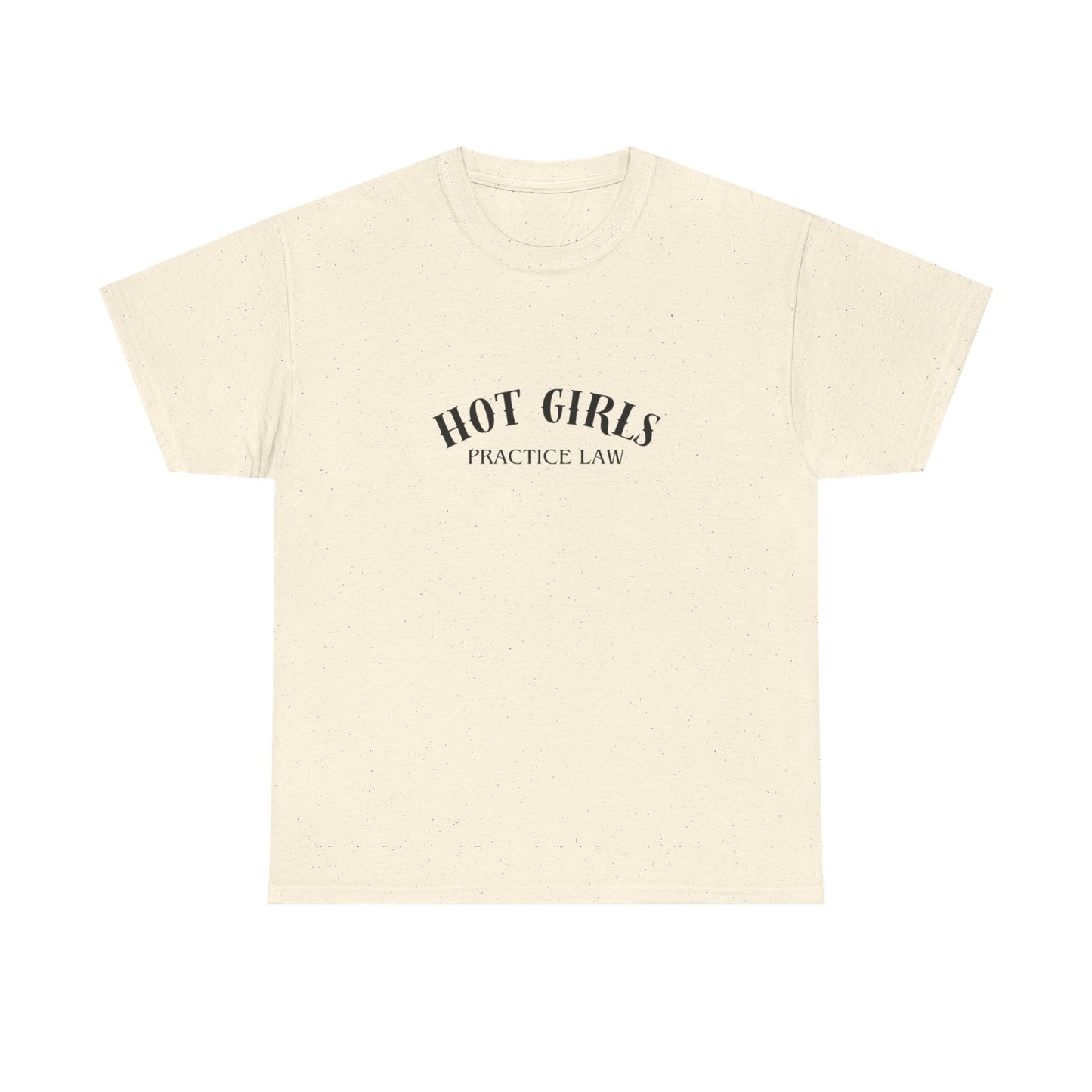 Hot Girls Practice Law Shirt