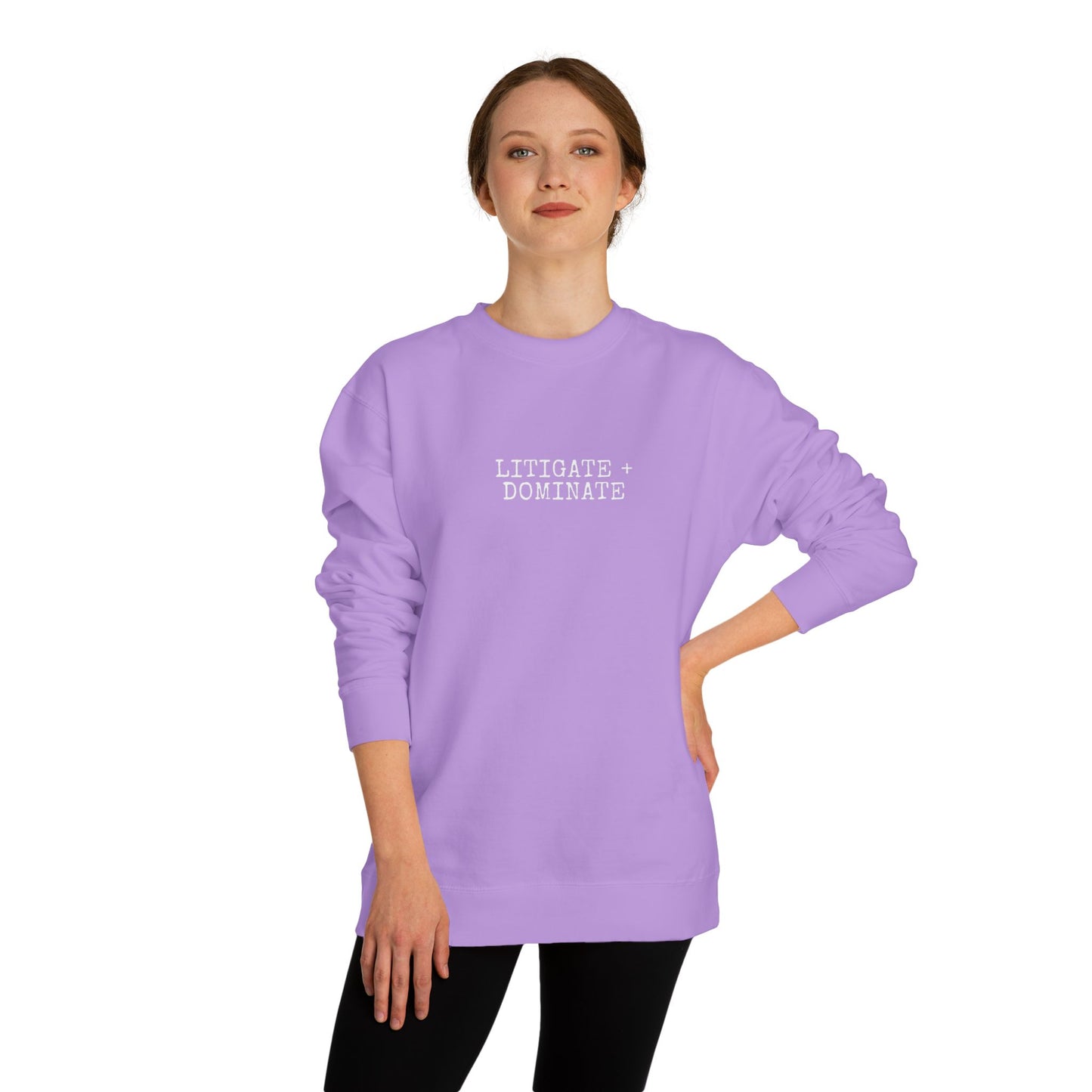 Litigate and Dominate Lawyer Crew Neck Sweatshirt, Trendy Law Apparel, Gift for Attorneys, Cozy Office Wear, Perfect for Legal Professionals