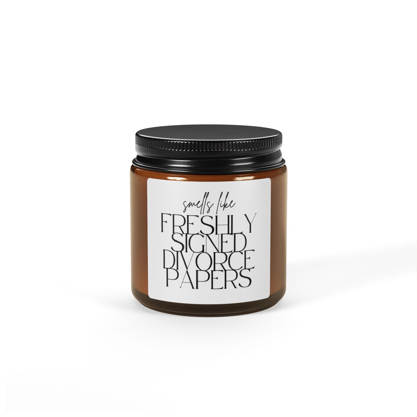 Smells Like Freshly Signed Divorce Papers, Funny Gift for Divorce Care Package, Home Decor, Unique Candle