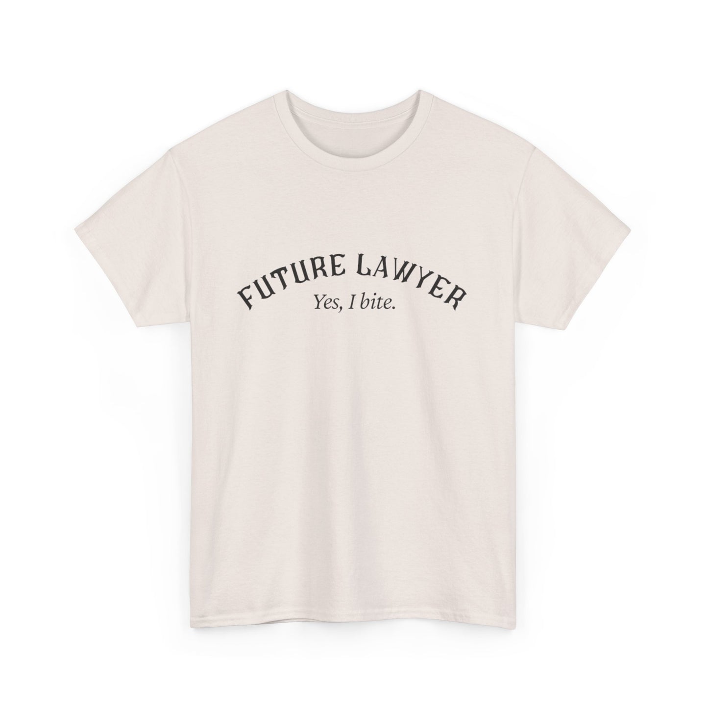 Future LawyerBig Law Biter Shirt - Perfect Gift for Law Students, Graduation, Legal Professionals, Birthday, or Just Because
