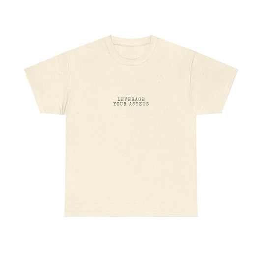Leverage Your Assets Shirt