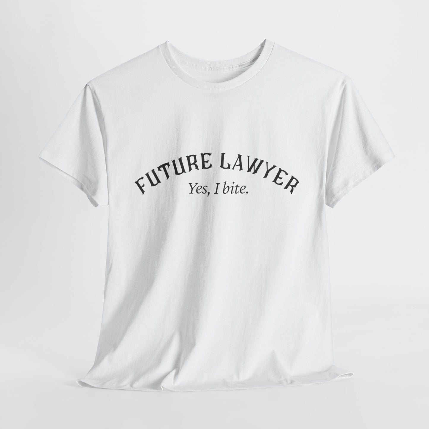 Future LawyerBig Law Biter Shirt - Perfect Gift for Law Students, Graduation, Legal Professionals, Birthday, or Just Because