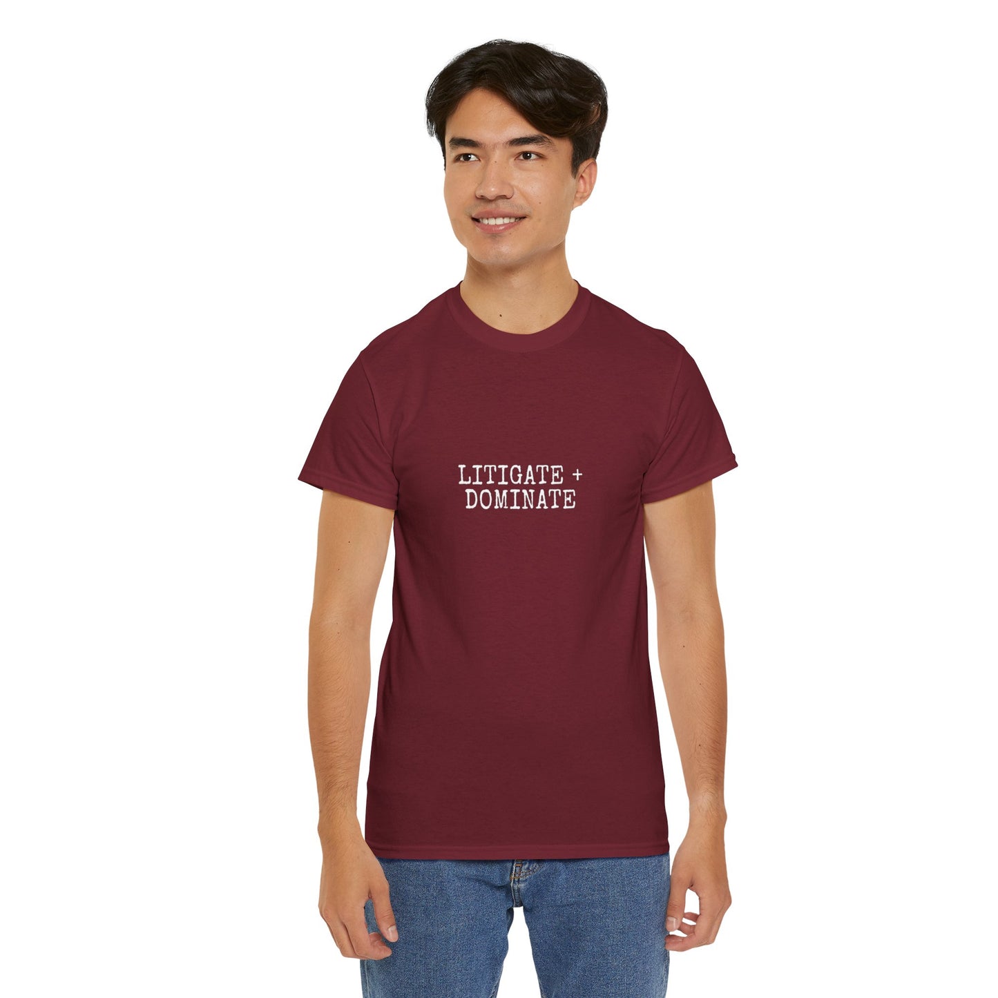 Litigate and Dominate T-Shirt