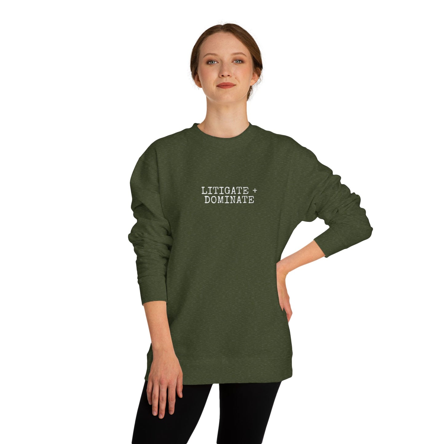 Litigate and Dominate Lawyer Crew Neck Sweatshirt, Trendy Law Apparel, Gift for Attorneys, Cozy Office Wear, Perfect for Legal Professionals