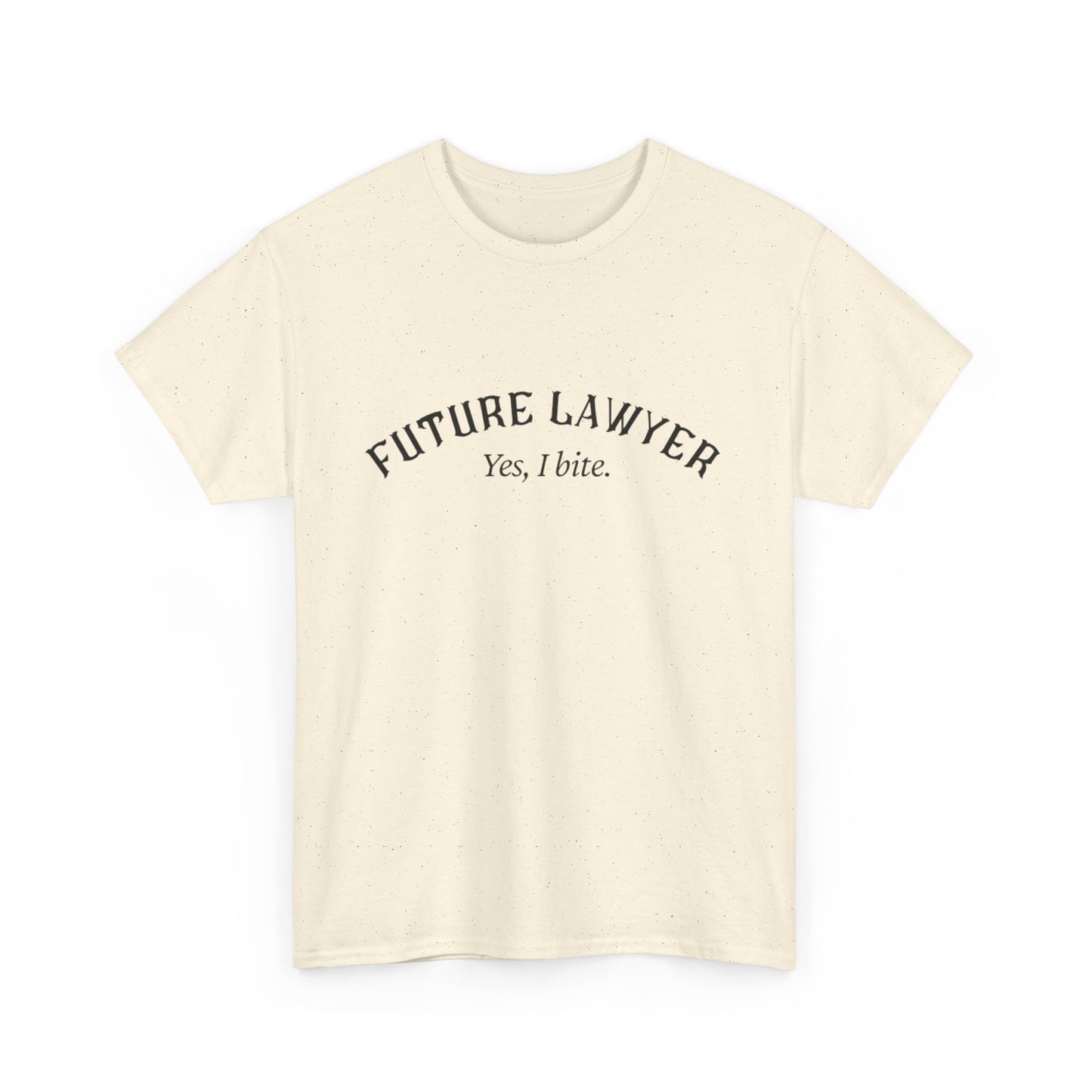 Future LawyerBig Law Biter Shirt - Perfect Gift for Law Students, Graduation, Legal Professionals, Birthday, or Just Because