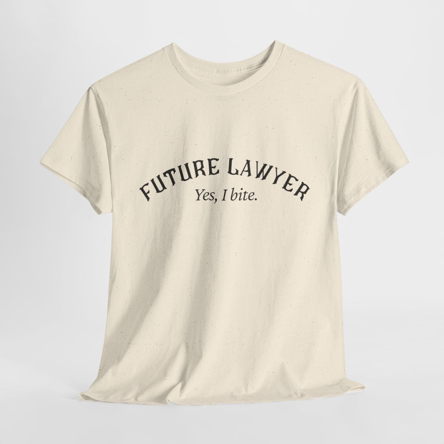 Future LawyerBig Law Biter Shirt - Perfect Gift for Law Students, Graduation, Legal Professionals, Birthday, or Just Because