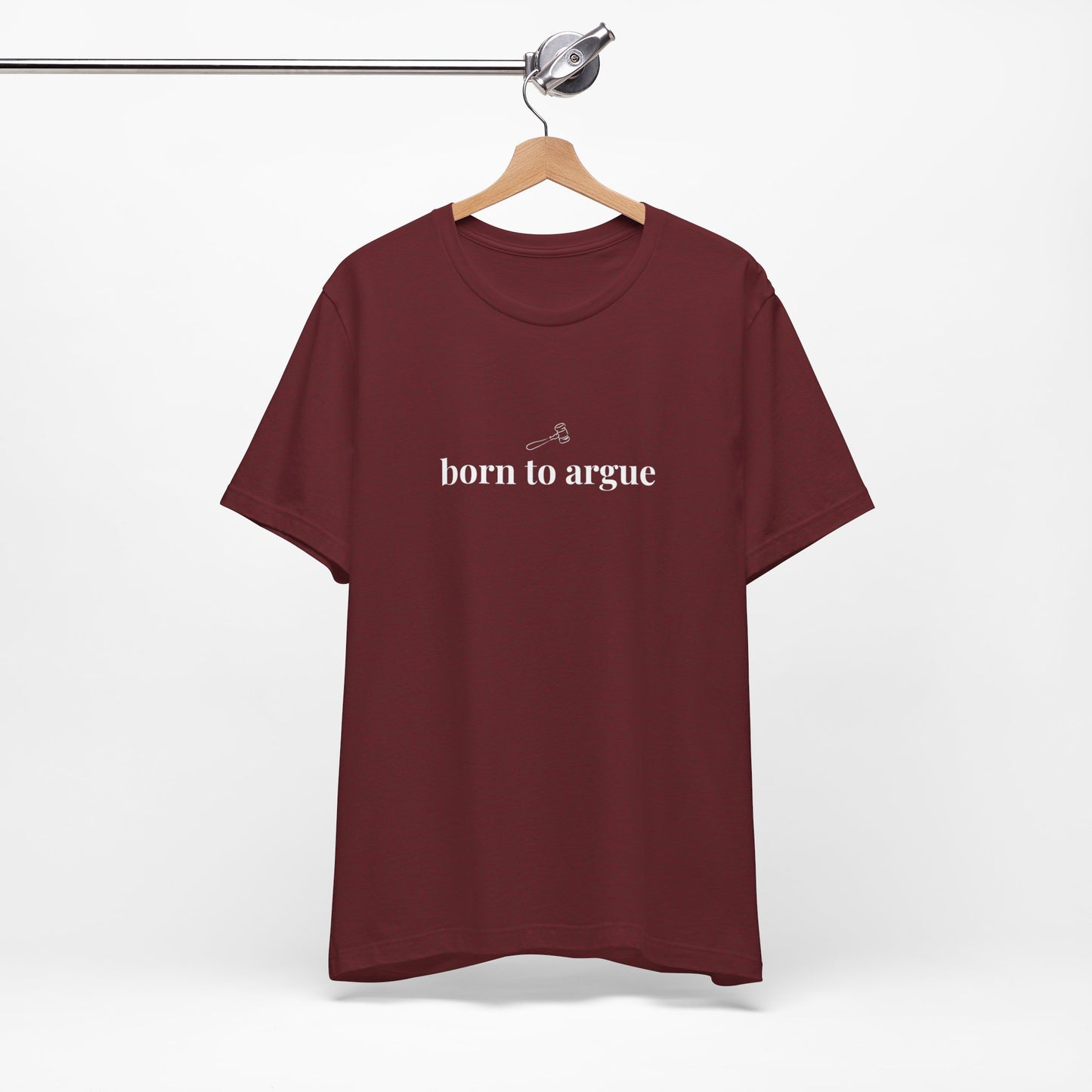 Born to Argue Lady Lawyer and Law Student Short Sleeve Tee, Casual T-Shirt for Everyday Wear, Perfect Gift for Law Students and Law School